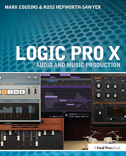 Logic Pro X: Audio and Music Production von Routledge