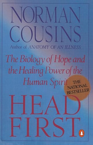 Head First: The Biology of Hope and the Healing Power of the Human Spirit von Penguin