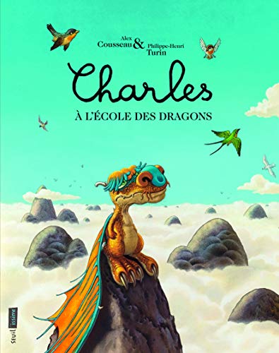 Charles à l'école des dragons von SEUIL JEUNESSE