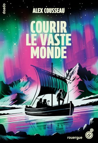 Courir le vaste monde von ROUERGUE