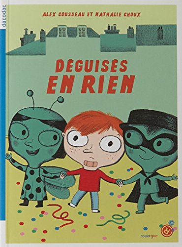 Déguisés en rien von ROUERGUE
