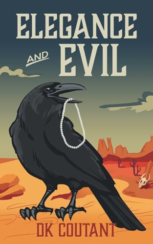 Elegance and Evil (Cleo Cooper Mystery, Band 2) von Wild Rose Press