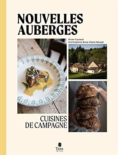 Nouvelles auberges - Cuisines de campagne von TANA