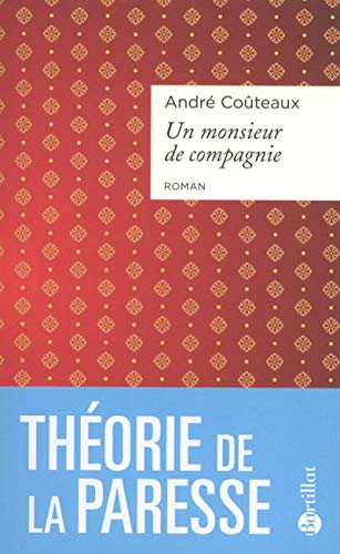 Un monsieur de compagnie von BARTILLAT