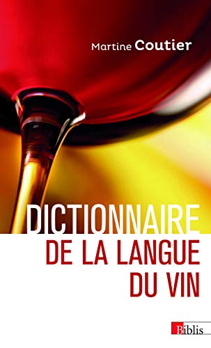 Dictionnaire de la langue du vin von CNRS EDITIONS