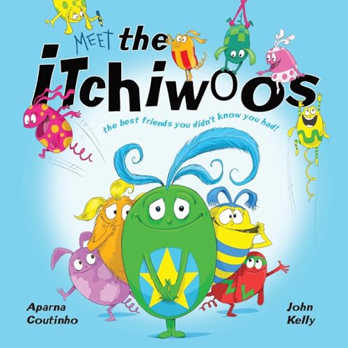 The Itchiwoos: The best friends you never knew you had! von KDP