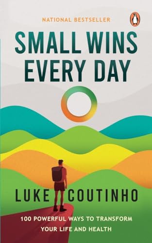 Small Wins Every Day: 100 Powerful Ways To Transform Your Life and Health von Penguin Random House India Pvt. Ltd