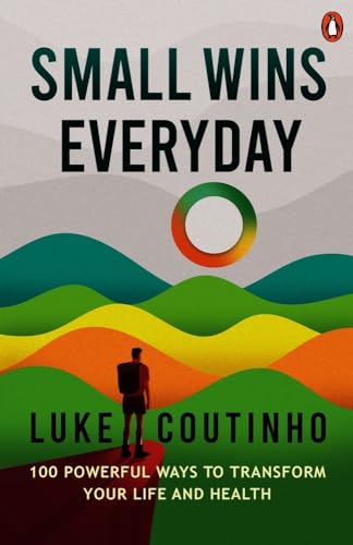 Small Wins Every Day: 100 Powerful Ways to Transform Your Life and Health von Penguin