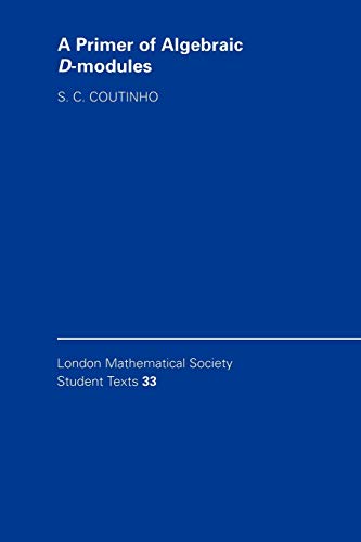 A Primer of Algebraic D-Modules von Cambridge University Press