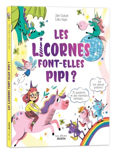 Les licornes font-elles pipi ? von AUZOU
