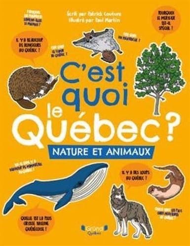 C'est quoi le Québec ? Nature et animaux von GRUND QUEBEC