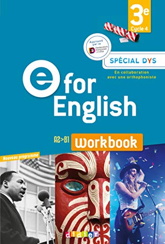 E for English 3e - Anglais Ed.2017 - Workbook Spécial DYS