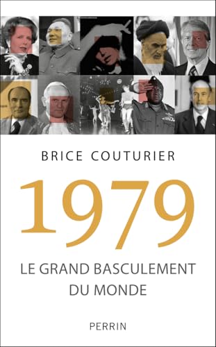 1979 - Le grand basculement du monde von PERRIN