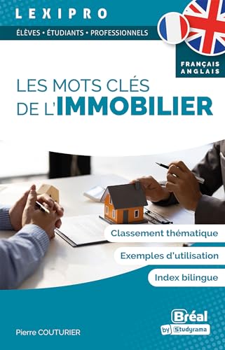 Les mots clés de l’immobilier (français-anglais) von BREAL