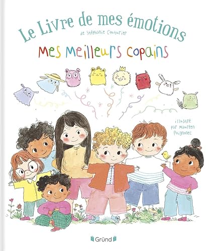 Le livre des mes émotions - Mes meilleurs copains