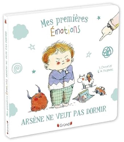 Mes premières émotions - Arsène ne veut pas dormir von GRUND