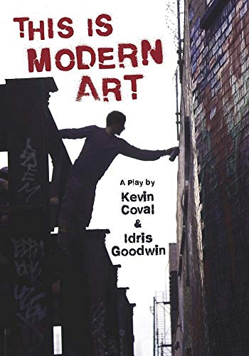 This Is Modern Art: A Play (BreakBeat Poets) von Haymarket Books