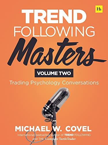 Trading Psychology Conversations: Trading Psychology Conversations -- Volume Two (Trend Following Masters, 2)