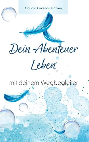 Dein Abenteuer Leben: mit deinem Wegbegleiter von BoD – Books on Demand
