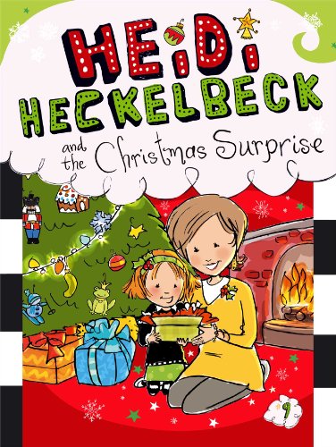 Heidi Heckelbeck and the Christmas Surprise (Volume 9)