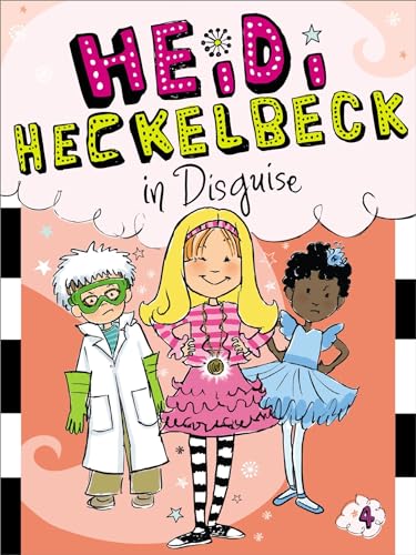 Heidi Heckelbeck in Disguise (Volume 4)