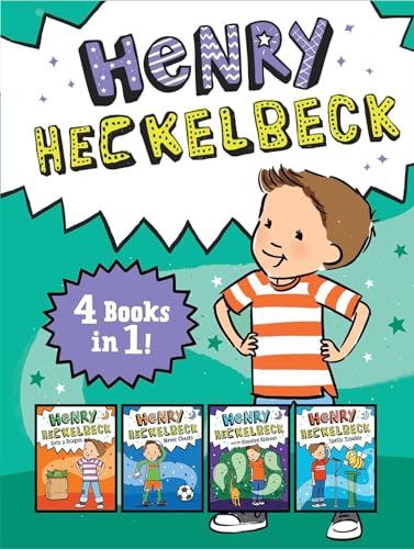 Henry Heckelbeck 4 Books in 1!: Henry Heckelbeck Gets a Dragon; Henry Heckelbeck Never Cheats; Henry Heckelbeck and the Haunted Hideout; Henry Heckelbeck Spells Trouble