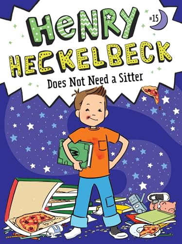 Henry Heckelbeck Does Not Need a Sitter (Volume 15) von Little Simon