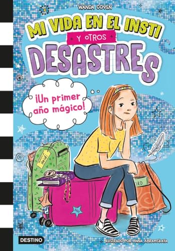 Mi vida en el insti y otros desastres 1. ¡Un primer año mágico! Mi vida en el insti y otros desastres 1. ¡Un primer año mágico! von Destino Infantil & Juvenil