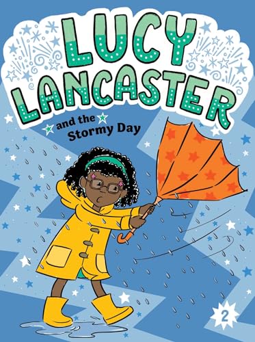 Lucy Lancaster and the Stormy Day (Volume 2) von Little Simon