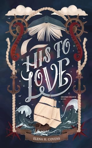 His To Love: Second Chance Books