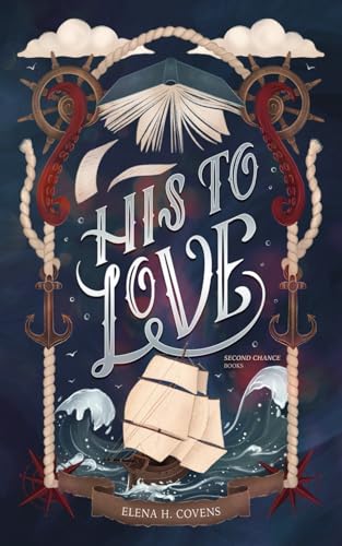 His To Love: Second Chance Books