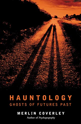Hauntology: Ghosts of Futures Past von Oldcastle Books