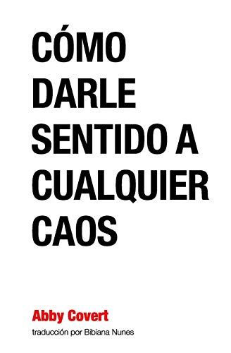 Como Darle Sentido a Cualquier Caos von CREATESPACE