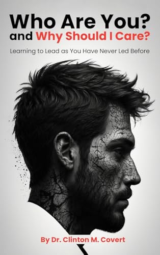 Who Are You ? And Why Should I Care ?: Learning To Lead As You Have Never Led Before von Book Publishing Pulse