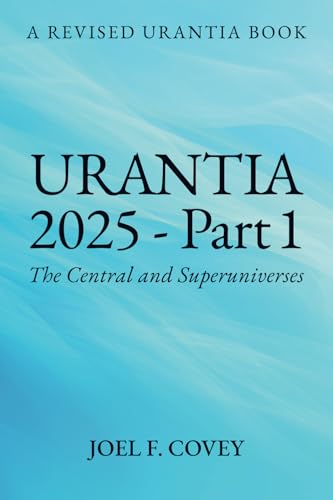 Urantia 2025 Part 1: A Revised Urantia Book von Spines