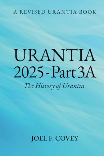 Urantia 2025 Part 3A von Spines