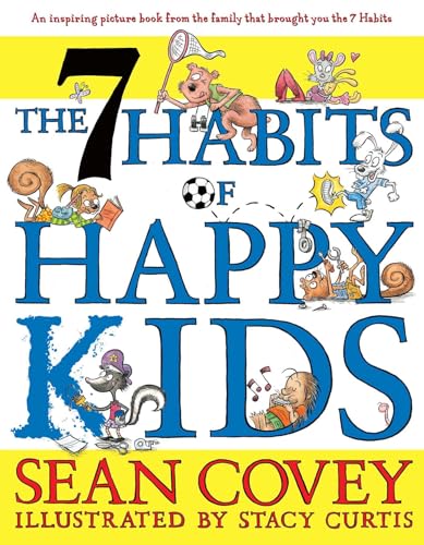 The 7 Habits of Happy Kids von Simon & Schuster
