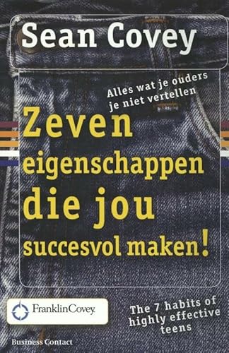 Zeven eigenschappen die jou succesvol maken! Zeven eigenschappen die jou succesvol maken!