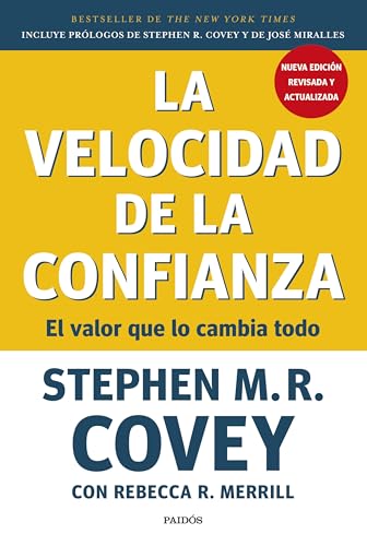 La velocidad de la confianza: El valor que lo cambia todo (Biblioteca Covey) von Ediciones Paidós