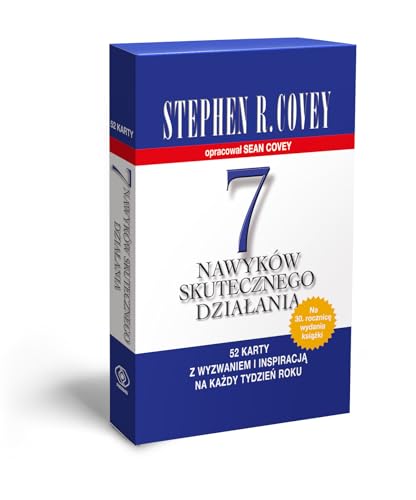 7 nawyków skutecznego działania: 52 karty z wyzwaniem i inspiracją na każdy tydzień roku