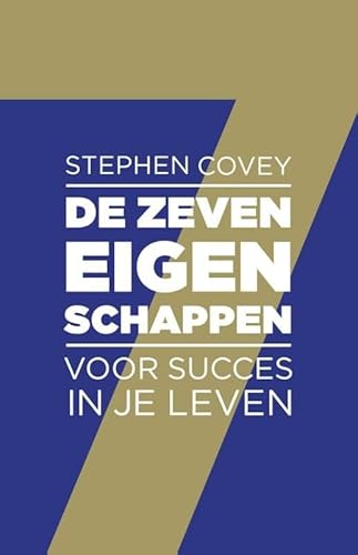 De zeven eigenschappen voor succes in je leven von Business Contact