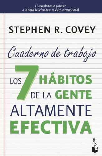 Los 7 hábitos de la gente altamente efectiva. Cuaderno de trabajo (Empresa y Talento) von Booket