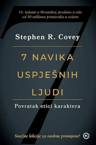 Sedam navika uspjesnih ljudi Sedam navika uspjesnih ljudi