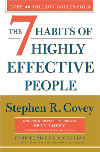 The 7 Habits of Highly Effective People: 30th Anniversary Edition (The Covey Habits Series) The 7 Habits of Highly Effective People: 30th Anniversary Edition (The Covey Habits Series)