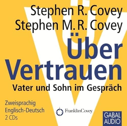 Über Vertrauen: Vater und Sohn im Gespräch. Zweisprachig Englisch-Deutsch (Dein Leben)