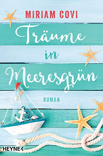 Träume in Meeresgrün: Roman von HEYNE