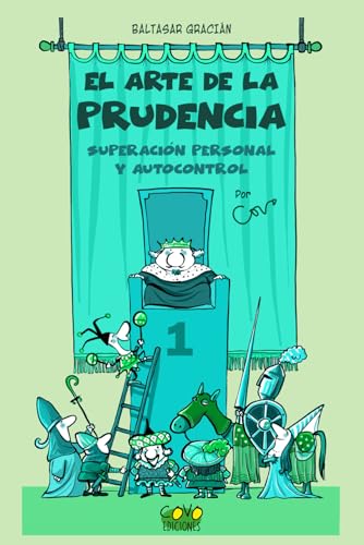 El arte de la Prudencia: Superación Personal y autocontrol (CRECIMIENTO PERSONAL)