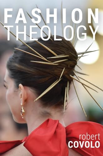 Fashion Theology von Baylor University Press
