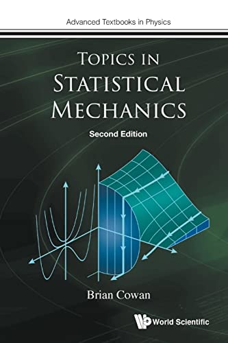 Topics In Statistical Mechanics (second Edition) (Advanced Textbooks In Physics, Band 0) von World Scientific Publishing Company