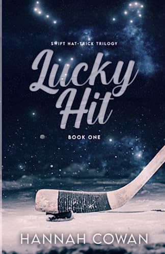 Lucky Hit (Swift Hat-Trick Trilogy, Band 1) von Hannah Cowan